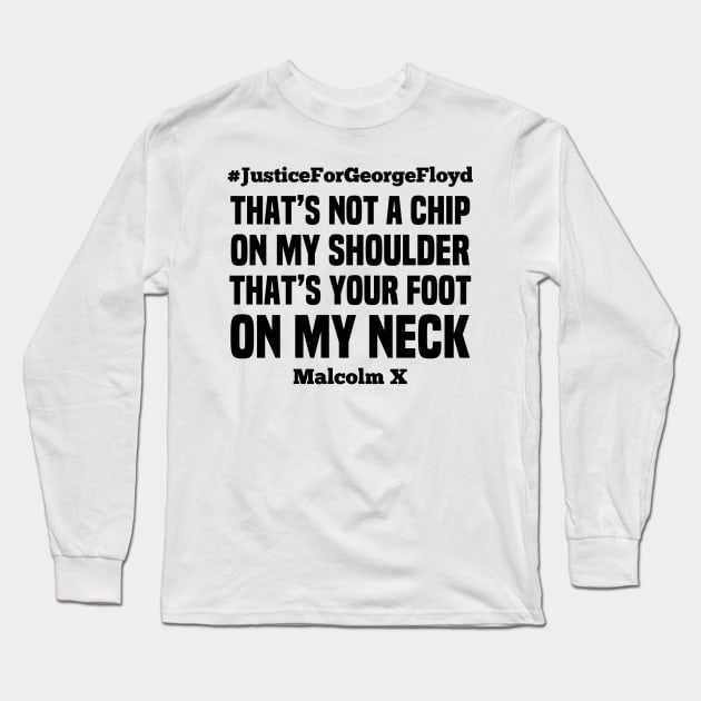 Justice For George Floyd Long Sleeve T-Shirt by Afroditees